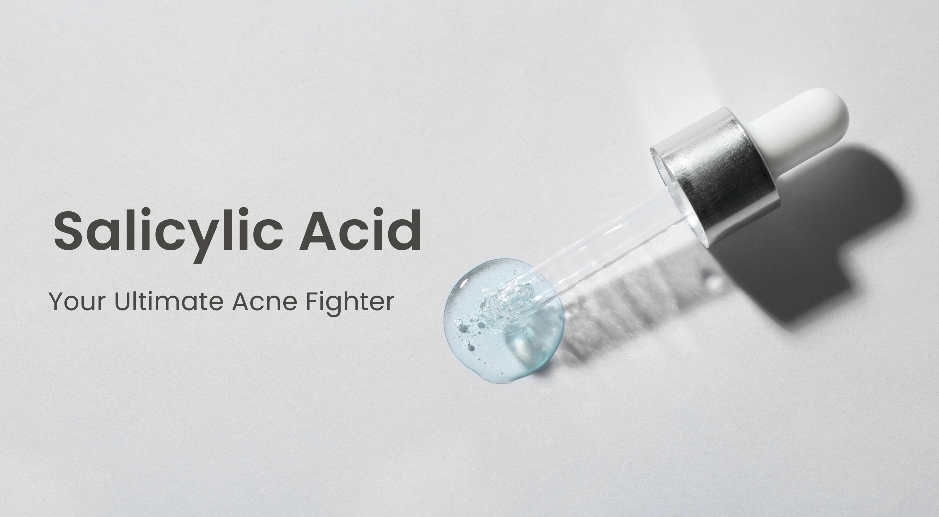 Salicylic Acid : Your Ultimate Acne Fighter