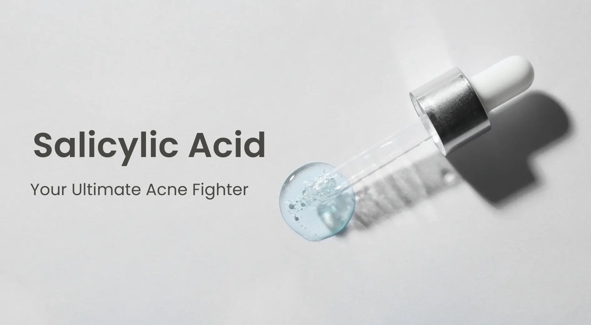 Salicylic Acid : Your Ultimate Acne Fighter